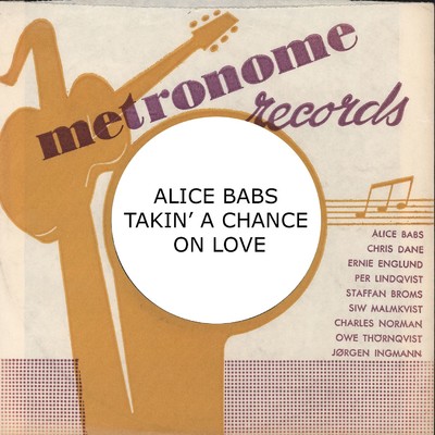 Takin' A Chance On Love/Alice Babs