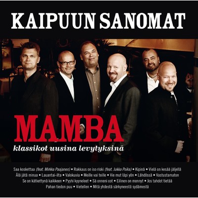 Rakkaus on iso riski (feat. Jukka Poika) [2009 versio]/Mamba