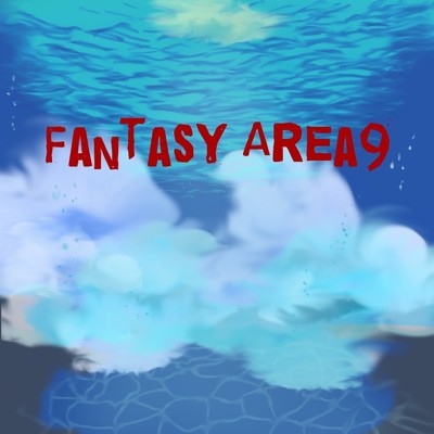 アルバム/Fantasy Area9/劉 恵