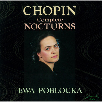 ショパン:夜想曲(ノクターン);第3番 ロ長調 作品9の3/エヴァ・ポブウォッカ(ピアノ)