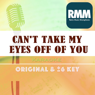 Can't Take My Eyes Off Of You ／ I Love You Baby : Key-2 ／ wG/Retro Music Microphone