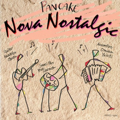 Nova Nostalgic/PAN CAKE
