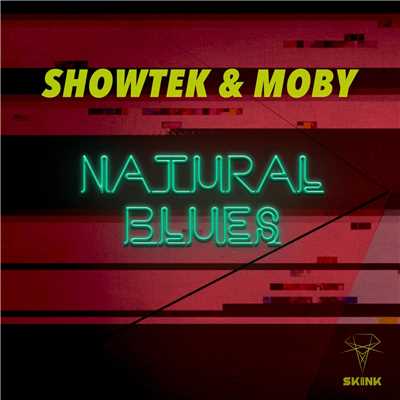 シングル/Natural Blues/Showtek & Moby