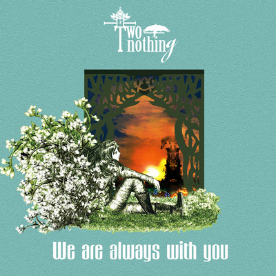 アルバム/We are always with you/TWO-nothing