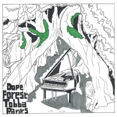 Dope Forest/Tobba Ranks