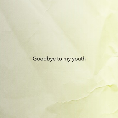シングル/Goodbye to my youth/NAGAI SYUWA