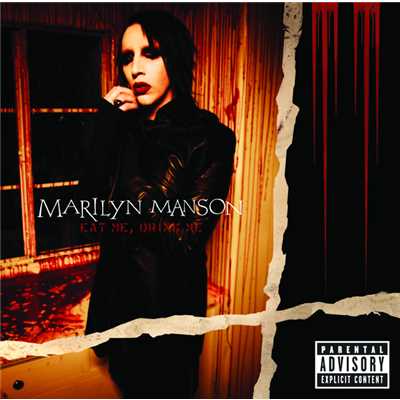 EAT ME, DRINK ME (Album Version)/Marilyn Manson