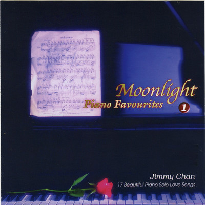 MOONLIGHT PIANO FAVOURITES 1/Jimmy Chan