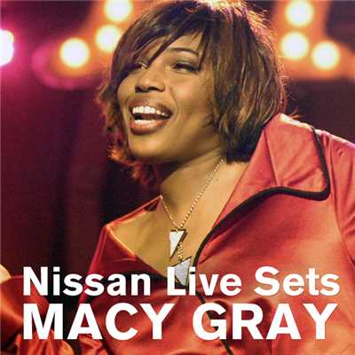 アルバム/Macy Gray : Nissan Live Sets on Yahoo！ Music (Edited Version)/メイシー・グレイ