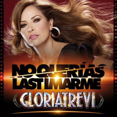 シングル/No Querias Lastimarme/Gloria Trevi