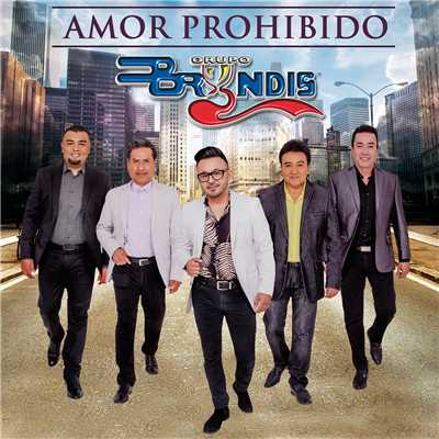 シングル/Amor Prohibido (En Vivo)/Grupo Bryndis