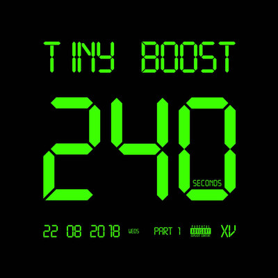 シングル/240 Seconds (Explicit) (Pt. 1)/Tiny Boost