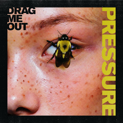 Pressure (Explicit)/Drag Me Out