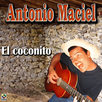 アルバム/El Coconito/Antonio Maciel
