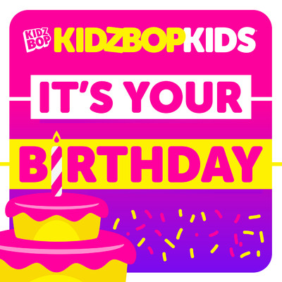 シングル/It's Your Birthday/KIDZ BOP Kids