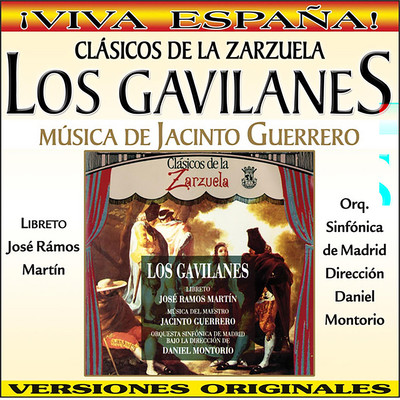 Los Gavilanes/Orquesta Sinfonica de Madrid