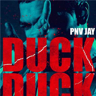 シングル/Duck Duck/PNV Jay