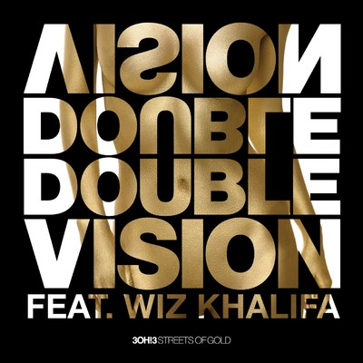 シングル/Double Vision (Wiz Khalifa Mix)/3OH！3