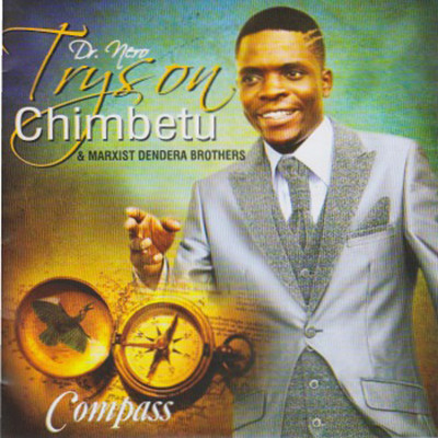 Compass/Tryson Chimbetu & The Marxist Dendera Brothers