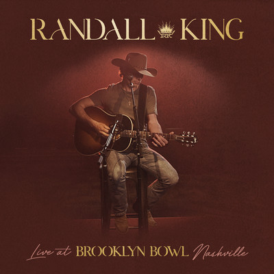 アルバム/Live at Brooklyn Bowl Nashville/Randall King
