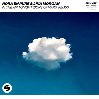 シングル/In The Air Tonight (Sons Of Maria Extended Remix)/Nora En Pure & Lika Morgan