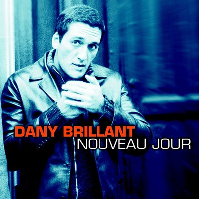 アルバム/Nouveau jour/Dany Brillant