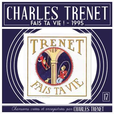 アルバム/Fais ta vie/Charles Trenet