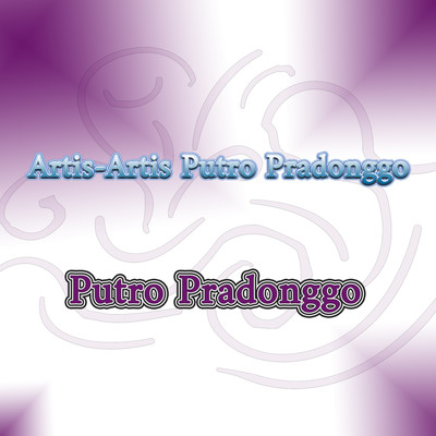 Putro Pradonggo/Artis-Artis Putro Pradonggo