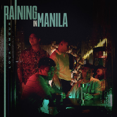 シングル/Raining In Manila/Lola Amour