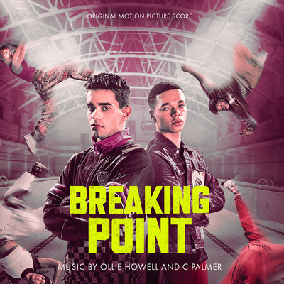Breaking Point (Original Motion Picture Score)/Ollie Howell and C Palmer