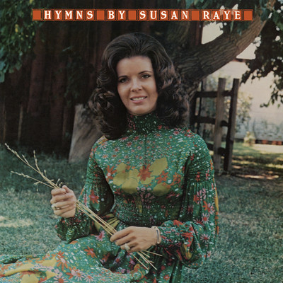 アルバム/Hymns by Susan Raye/Susan Raye