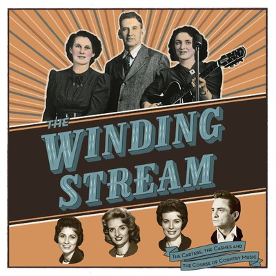 The Winding Stream-The Carters, The Cashes And The Course Of Country Music/Various Artists