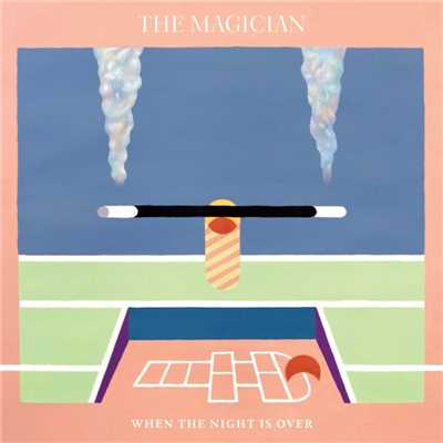 When The Night Is Over (feat. Newtimers) [Radio Edit]/The Magician