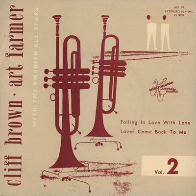 Lover Come Back to Me (with Swedish All Stars) [Remastered]/Clifford Brown & Art Farmer