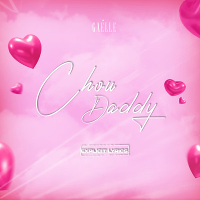 シングル/Chou Daddy/Gaelle