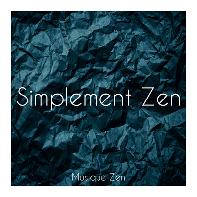 La Simple Vie/Musique Zen