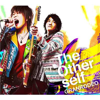 The Other self/GRANRODEO
