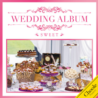 WEDDING ALBUM -SWEET-/WEDDING BGM COLLECTION