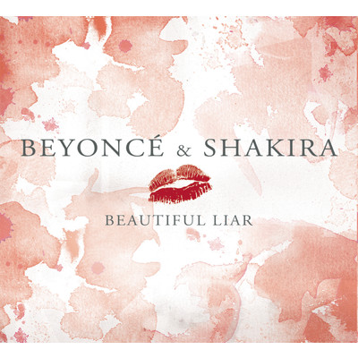 シングル/Beautiful Liar/Beyonce／Shakira