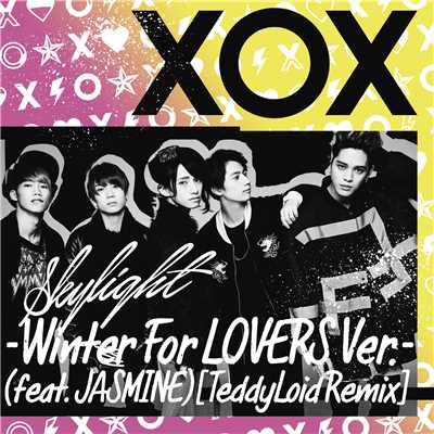 Skylight-Winter For LOVERS Ver.-(feat. JASMINE)[TeddyLoid Remix]/XOX