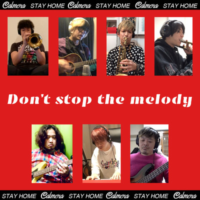 シングル/Don't stop the melody/Calmera