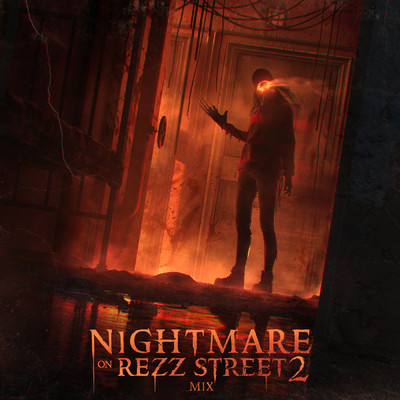 アルバム/Nightmare On Rezz Street 2 Mix/Rezz