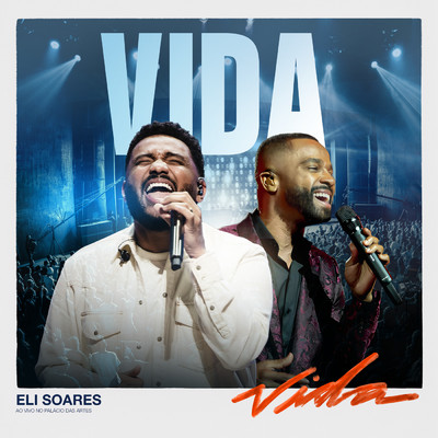シングル/Vida (Ao Vivo)/Eli Soares／Alexandre Pires