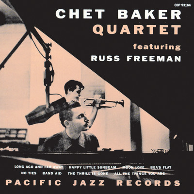 アルバム/Chet Baker Quartet Featuring Russ Freeman (featuring Russ Freeman／Expanded Edition)/Chet Baker Quartet