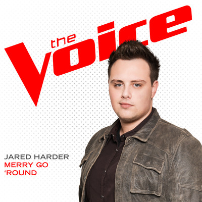 シングル/Merry Go 'Round (The Voice Performance)/Jared Harder