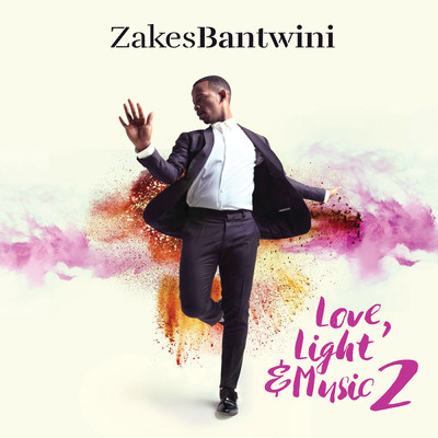 アルバム/Love, Light & Music 2/Zakes Bantwini