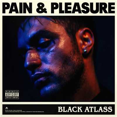 アルバム/Pain & Pleasure (Explicit)/Black Atlass