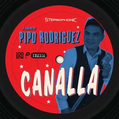 シングル/Canalla/Pipo Rodriguez