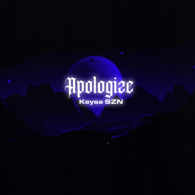 シングル/Apologize/Keysa SZN