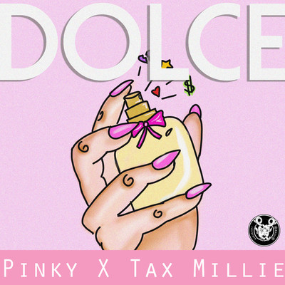 Dolce/Ochentay7, Pinky, Tax Millie